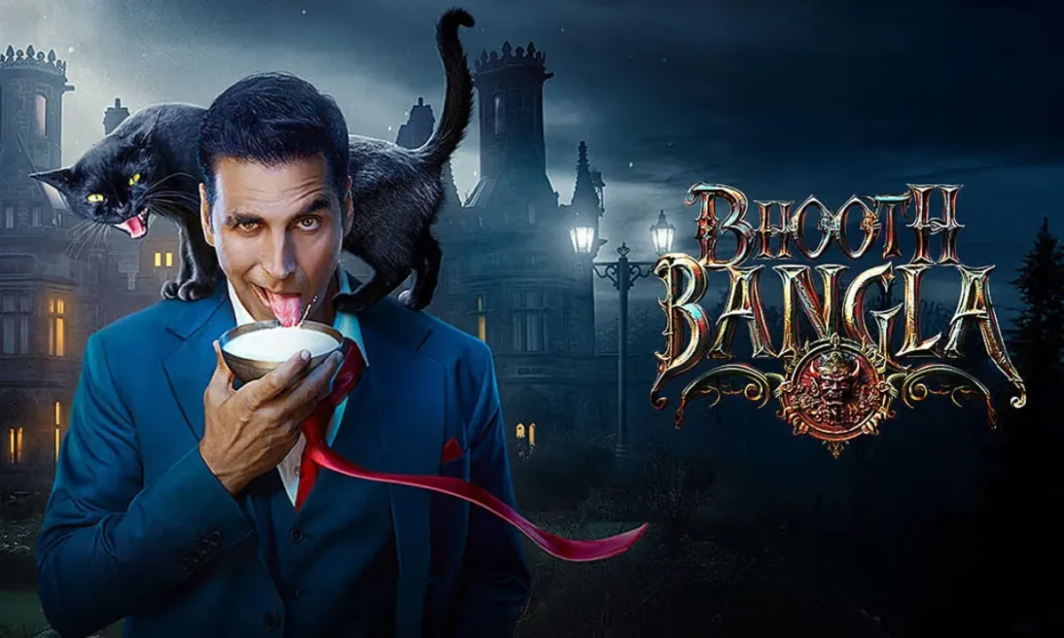 OTT पर आ रही है Bhooth Bangla, जानें कब और कहां होगी रिलीज़